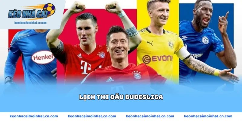 Lịch thi đấu Bundesliga